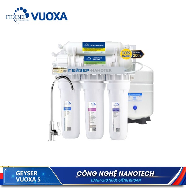 Máy lọc nước Geyser Vuoxa 5 (NanoTech) dành cho nước giếng khoan đã qua xử lý