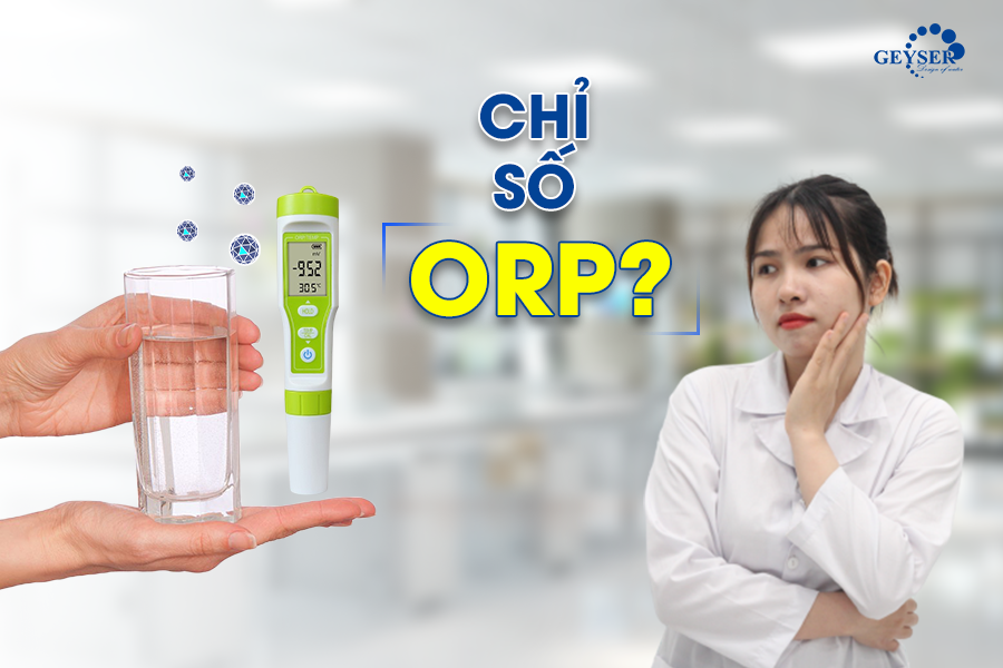 Chỉ số ORP là gì