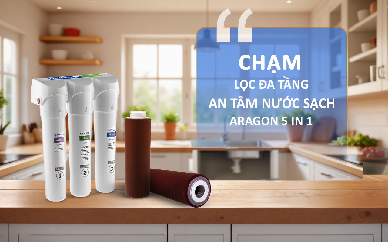 Công nghệ lọc đa tầng Aragon 5 in 1 mang lại nguồn nước sạch tuyệt đối